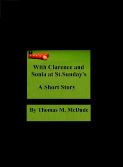 With Clarence and Sonia at St. Sunday's (eBook, ePUB) - McDade, Thomas M.