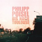 Bis Nach Toulouse (180g Lp)