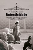 Vivendo uma autenticidade (eBook, ePUB) Vivendo uma autenticidade (eBook, ePUB)