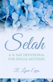 Selah: A 31 Day Devotional for Single Mothers (eBook, ePUB)