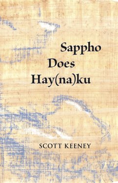 Sappho Does Hay(na)ku (eBook, ePUB) - Keeney, Scott