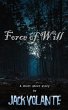 Force of Will: A Short Ghost Story... - Bild 1