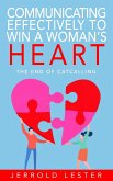 Communicating Effectively to Win a Woman's Heart (eBook, ePUB)