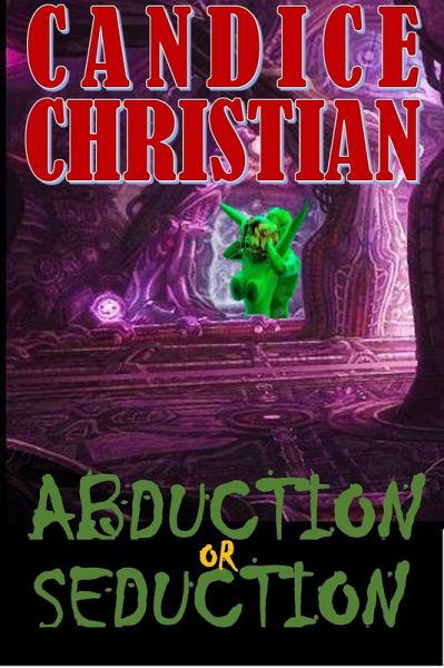 Abduction or Seduction (eBook, ePUB) Abduction or Seduction (eBook, ePUB)