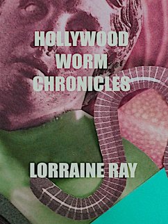 Cover Hollywood Worm Chronicles (eBook, ePUB)