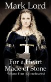 For a Heart Made of Stone (Stonehearted, #4) (eBook, ePUB) For a Heart Made of Stone (Stonehearted, #4) (eBook, ePUB)