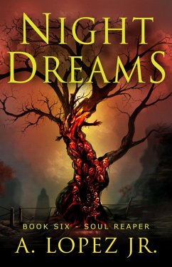 Night Dreams #6 - Soul Reaper (eBook, ePUB) - Lopez, A.