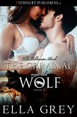 The Criminal and the Wolf (The Coldwater Pack, #2) (eBook, ePUB)