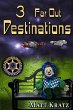 3 Far Out Destinations (eBook, ePUB) - Bild 1