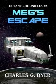Meg's Escape - Octant Chronicles #2 (eBook, ePUB)