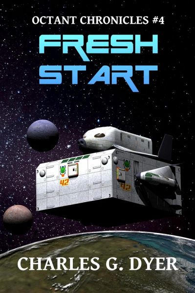 Fresh Start - Octant Chronicles #4 (eBook, ePUB)