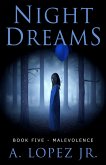 Night Dreams #5 - Malevolence (eBook, ePUB)