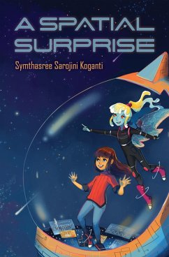 A Spatial Surprise (eBook, ePUB) - Koganti, Symthasree Sarojini