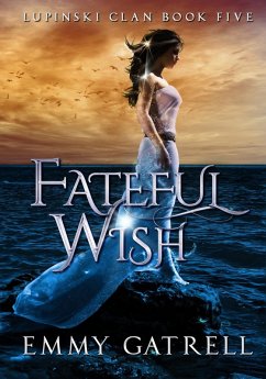 Cover Fateful Wish: Lupinski Clan Book Five (eBook, ePUB)