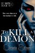 To Kill a Demon (Liz Baker, Book 6)... - Bild 1
