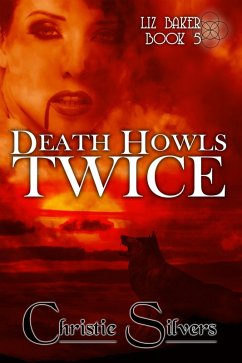 Cover Death Howls Twice (Liz Baker, Book 5) (eBook, ePUB)