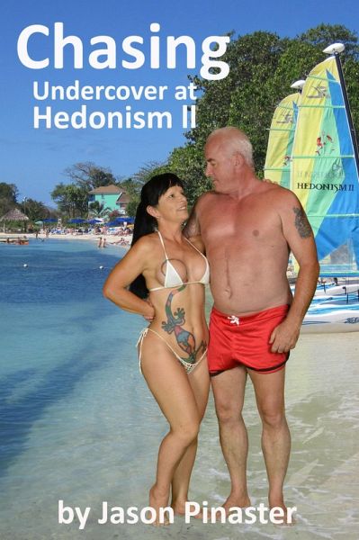 Chasing: Undercover at Hedonism II (eBook, ePUB)