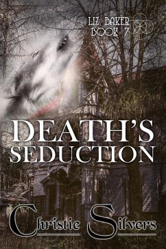 Cover Death's Seduction (Liz Baker, Book 7) (eBook, ePUB)
