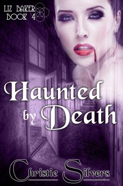 Cover Haunted by Death (Liz Baker, Book 4) (eBook, ePUB)