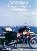 Motorcycle Dual Sporting (Vol. 4) - Dual Sporters & Thumper Humpers Compilation - Four Stroke Single Cylinder Motorcycling (Backroad Bob's Motorcycle Dual Sporting, #4) (eBook, ePUB)