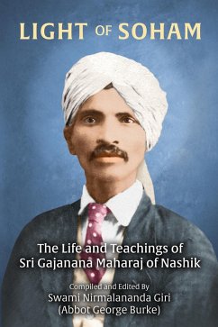 Cover Light of Soham: The Life and Teachings of Sri Gajanana Maharaj of Nashik (eBook, ePUB)