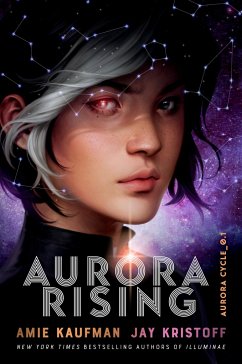 Aurora Rising (The Aurora Cycle) - Kaufman, Amie; Kristoff, Jay