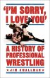I'm Sorry, I Love You: A History of... - Bild 1