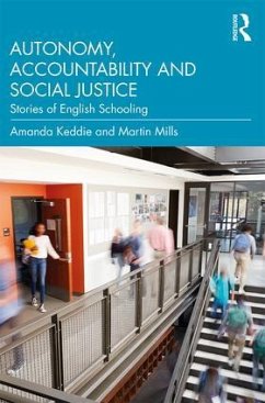 Autonomy, Accountability and Social Justice - Keddie, Amanda; Mills, Martin