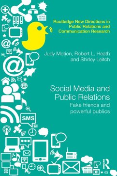 Social Media and Public Relations - Motion, Judy; Heath, Robert L.; Leitch, Shirley