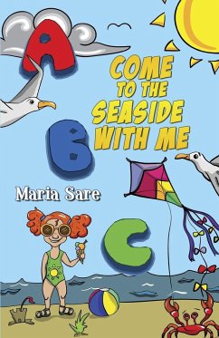 ABC Come to the Seaside With Me - Sare, Maria