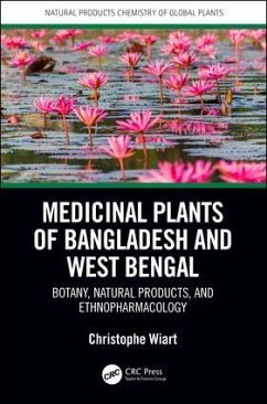 Medicinal Plants of Bangladesh and West Bengal - Wiart, Christophe