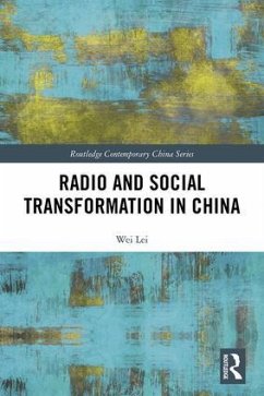 Radio and Social Transformation in China - Lei, Wei