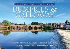 Dumfries & Galloway: Picturing Scotland - Nutt, Colin