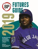 Baseball Prospectus Futures Guide 2019 (eBook, ePUB)