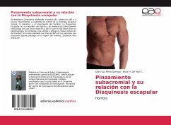 Pinzamiento subacromial y su relación con la Disquinesis escapular - Pérez Quiroga, Clara Luz;De Paul T., Jesús H.