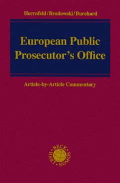 European Public Prosecutor's Office - Herrnfeld, Hans-Holger;Brodowski, Dominik;Burchard, Christoph