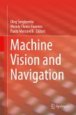 Machine Vision and Navigation