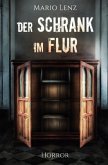 Der Schrank im Flur