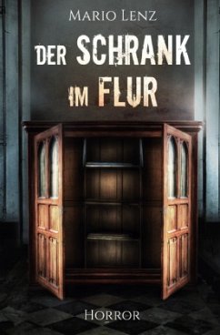 Der Schrank im Flur - Lenz, Mario