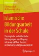 Islamische Bildungsarbeit in der Schule - Bild 1