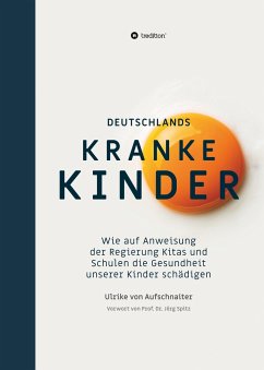 Deutschlands Kranke Kinder - Aufschnaiter, Ulrike von