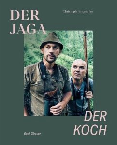 Der Jaga und der Koch - Burgstaller, Christoph;Obauer, Rudolf