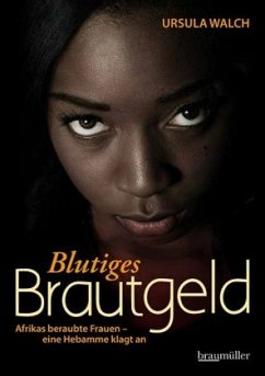 Blutiges Brautgeld - Walch, Ursula