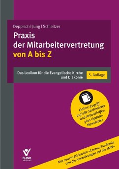 Praxis der Mitarbeitervertretung von A bis Z - Deppisch, Herbert;Jung, Robert;Schleitzer, Erhard