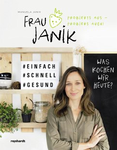 Frau Janik probierts aus - probiers auch - Janik, Manuela