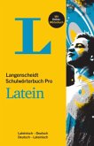 Langenscheidt Schulwörterbuch Pro Latein, m. 1 Buch, m. 1 Beilage