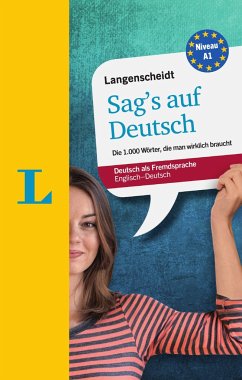 Langenscheidt Sag's auf Deutsch - Deutsch als Fremdsprache - Walther, Lutz;Galloway, Helen;Meraner, Isabel