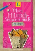 Langenscheidt Mein Mitmach-Sprachführer Englisch - Sprache kreativ erleben Langenscheidt Mein Mitmach-Sprachführer Englisch - Sprache kreativ erleben