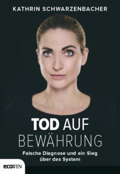 Tod auf Bewährung - Schwarzenbacher, Kathrin