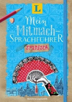 Langenscheidt Mein Mitmach-Sprachführer Spanisch - Sprache kreativ erleben